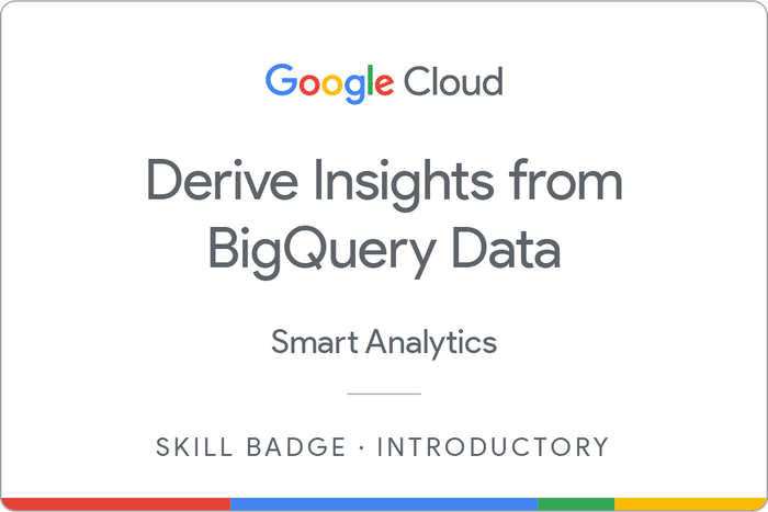 Derive Insights from BigQuery Data Skill Badge